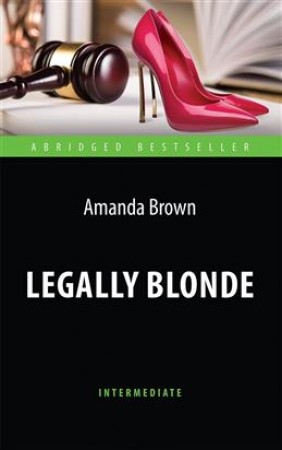 Блондинка в законе Legally Blonde На английском языке Книга Браун Аманда 16+